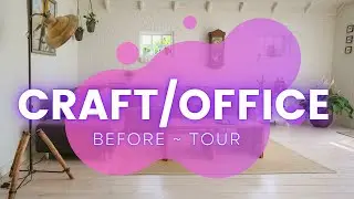 Craft/Office Room BEFORE Tour Part 1