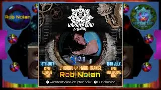 Rob Nolan - 2hr Hard Trance Set for Hardhouse Korruption - 18th July 2020