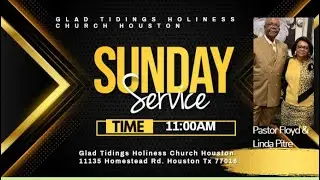 Glad Tidings Holiness Church Bible Study