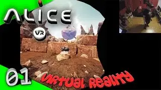 ALICE VR - Virtueller Kaninchenbau [Let's Play][Gameplay][German][HTC Vive][Virtual Reality]