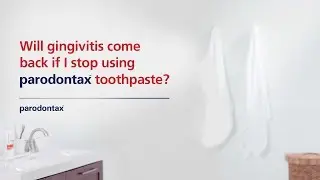 What Happens If I Stop Using Parodontax? | parodontax&trade; Toothpaste