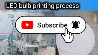 LED bulb printing process hindi me