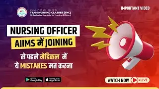 Nursing Officer AIIMS JOINING Medical Process || Nursing Update with TNC NURSING #tncnursing