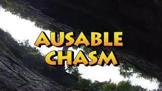 Ausable Chasm Adventure Course and Tubing