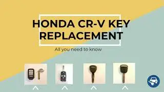 Lost Honda CR-V Key Replacement &ndash; How To Get a New Key. Costs, Tips, Types Of Keys & More.