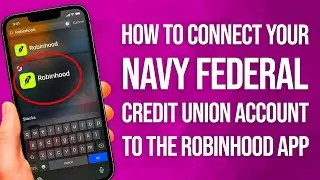 Как подключить свой счет в Navy Federal Credit Union к приложению Robinhood!