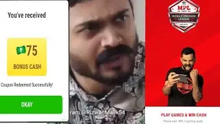 75 RS bonus Cash code //mpl pro //