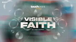 TouchPoint Tuesday | Visible Faith