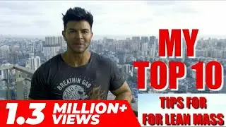 SAHIL KHAN'S TOP 10 TIPS FOR LEAN GAIN IN BUDGET