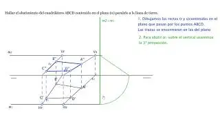 💥💥Abatimiento de cuadrilátero en plano paralelo a la líniea de tierra. Sistema diédrico💥💥