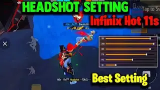 ( Infinix Hot 11s ) Free Fire Headshot setting | Best Sensitivity settings | Sensitivity + Button