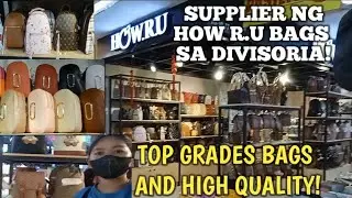 #SUPPLIER NG HOW R.U BAGS SA DIVISORIA #TOP GRADES BAGS AND HIGH QUALITY.