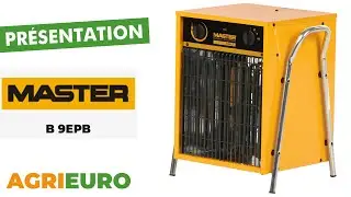G&eacute;n&eacute;rateur d'air chaud avec ventilateur Master B 9EPB - Pr&eacute;sentation