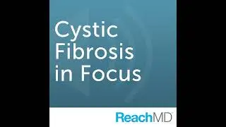 An In-Depth Look at the Evolution of Cystic Fibrosis Treatments