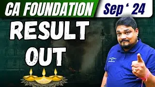 CA FOUNDATION SEP'24 RESULT OUT | IMPORTANT ANNOUNCEMENT | SEP'24 RESULT