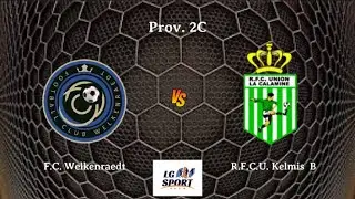 Prov. 2C  : Royal Football Club Welkenraedt - RFCU Kelmis B   23.11.2025