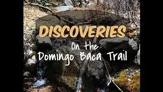 Discoveries on the Domingo Baca trail
