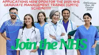 Joining the NHS Graduate Management Trainee Scheme