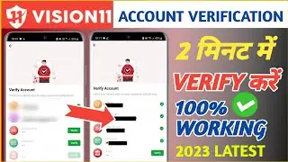 vision 11 verify account | vision 11 verify account under review problem | vision 11 full kyc