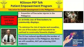 ROJoson PEP Talk: Firecracker and Burn Injuries