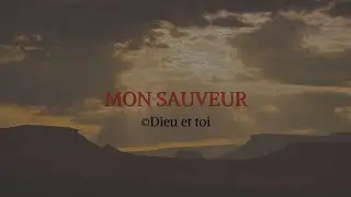 Mon sauveur - Louange en français