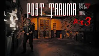 ◉ Beware! Post Trauma survival horror 🔨 Act 3 (Jan 8, 2026) #BubbleBathDay