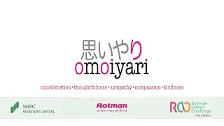 Rotman Design Challenge 2022 - Application Video of Team Omoiyari
