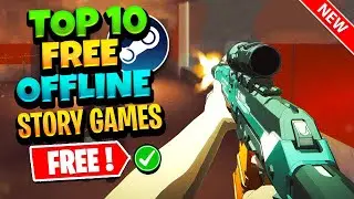 10 FREE Steam Games You Can Play OFFLINE (Singleplayer/Part 2)