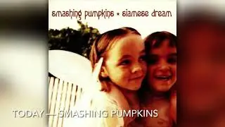 Today - Smashing Pumpkins [8D]