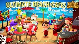 Ultimate Beach Caf&eacute; Vibes 🌴🌊☕ Animal Crossing Seaside Caf&eacute; Ambience for Pure Chill