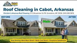 Roof Cleaning in Cabot, Arkansas
