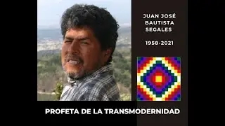 Juan Jos&eacute; Bautista Segales - Profeta de la transmodernidad