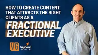How to Create Fractional Content That Actually Drives Clients