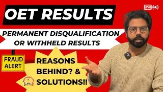 OET Results:Permanent Disqualification or Withheld| Reasons and Solutions| Avoid Complete Ban| MNC