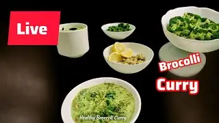 Healthy Broccoli Curry 🥦💚 | Protein-Rich & Flavorful 😋#live#food#easy 