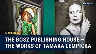 The BoSz Publishing House – The Works of Tamara Łempicka | In Focus