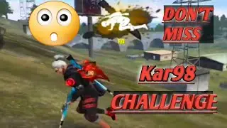 Only Kar98 Challenge in Free Fire