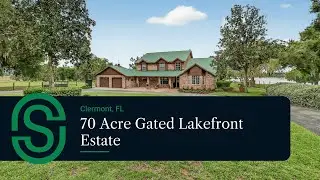 70 Acre Gated Lakefront Estate &bull; Clermont, Florida
