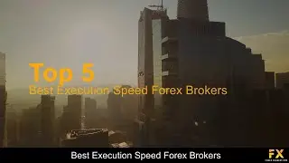 Best Execution Speed Forex Brokers📈