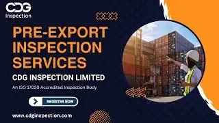 Pre-Export Inspection Services with CDG INSPECTION LIMITED | Call : +91-9643077962