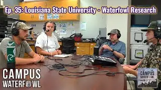Waterfowl Research at Louisiana State University - Dr. Kevin Ringelman, Starla Phelps & Dekka Ducote