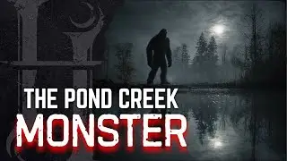 The Pond Creek Monster - Ep.343 - Holosky Podcast