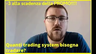 Quanti  trading system bisogna tradare?