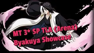 MT 3* SP TLA (Arena) Byakuya Showcase Bleach Brave Souls