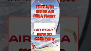 Free Wifi inside the flight| Free WiFi in Air India flight| How to connect WiFi in Air India flight?