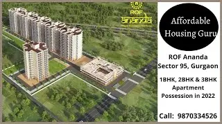 ROF Ananda Sector 95 Gurgaon| 3BHK Sample flat with Actual Site Photograph