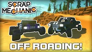 Внедорожная подвеска, трофейный грузовик и полевая машина! (Scrap Mechanic #163)