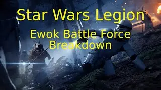 Star Wars Legion: Bright Tree Village Breakdown