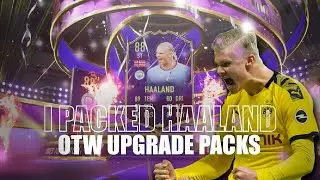 I PACKED OTW HAALAND! One To Watch Upgrade Packs FIFA 23!