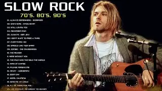 Bon jovi, Led Zeppelin, U2, Scorpions, Nirvana, Air Supply, Aerosmith   Slow Rock Love Song Nonstop